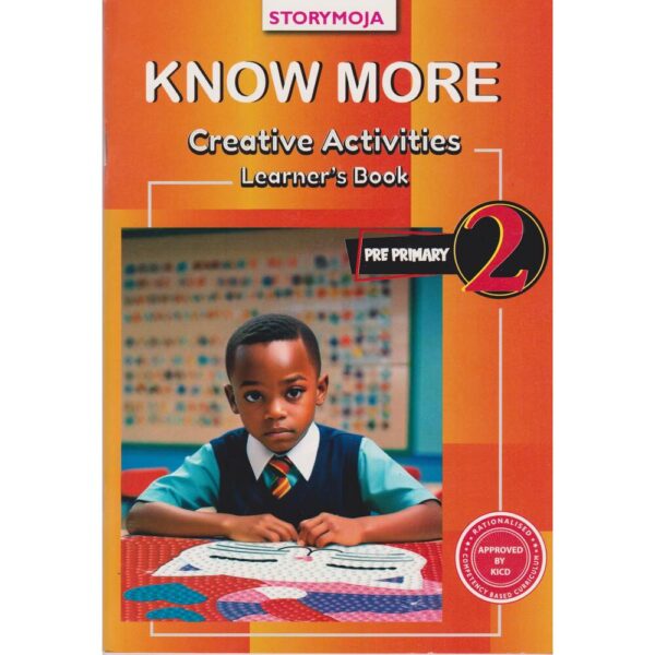 Storymoja Know More Creative Arts PP2 (Rtd)