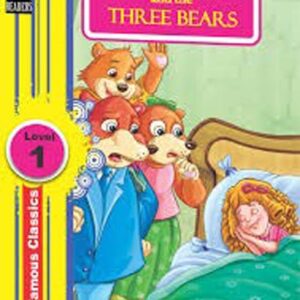 famous Classics: Goldilocks and the three bear (MTP)