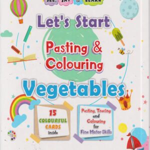 Queenex: Let's Start Pasting & Colour Vegetables