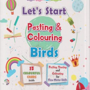 Queenex: Let's Start Pasting & Colouring Birds