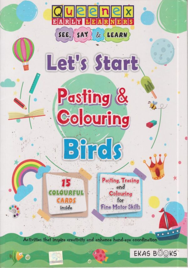 Queenex: Let's Start Pasting & Colouring Birds