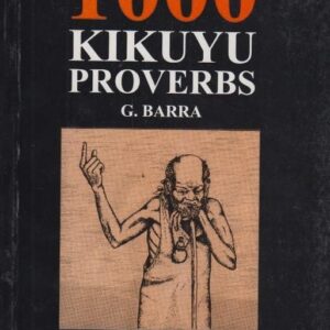 1000 Kikuyu Proverbs