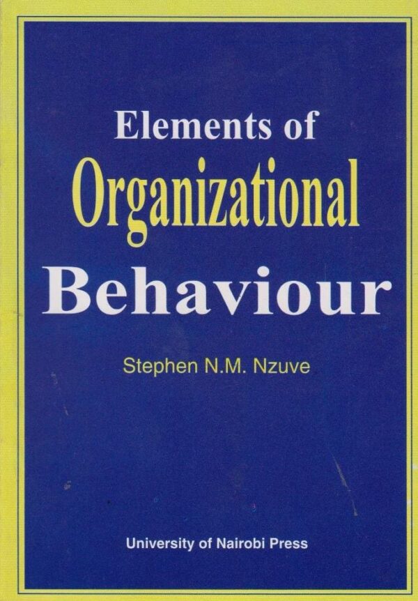 Elements of Organizational Behaviour