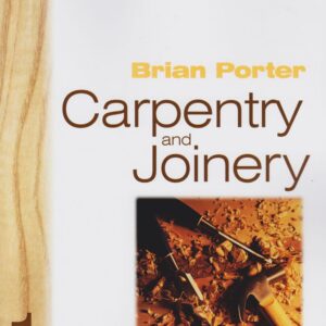 Carpentry and Joinery 1 3ED (Porter) Elsevier