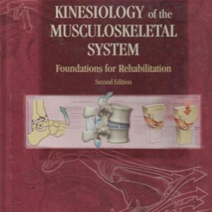 Kinesiology of the Musculoskeletal 2ED (Elsevier)