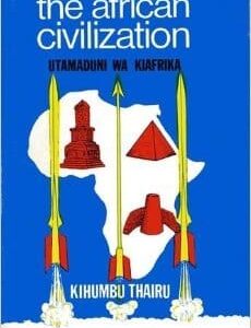 African Civilization Utamaduni wa Kiafrika