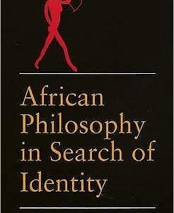 African Philosophy in Search of Identity