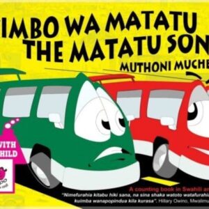 Wimbo wa Matatu The Matatu Son (Storymoja)