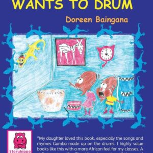 Gamba the Gecko wants to Drum (Storymoja)