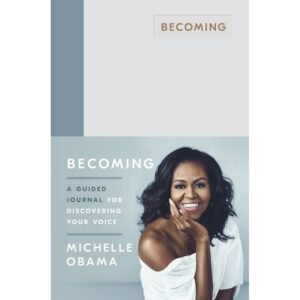 Becoming Michelle Obama Guided Journal