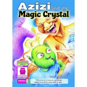 Azizi and the Magic crystal (Storymoja)