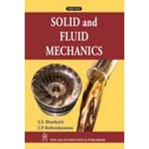 Solid and Fluid Mechanics (New age/Kotak)