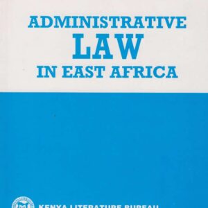Administrative Law in East Africa
