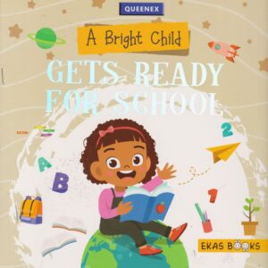 Bright Child Gets Ready For School lvl PP1 (Queenex)