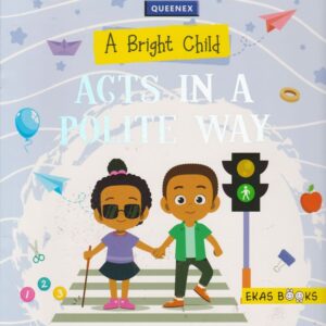 Bright Child Acts in a polite Way lvl PP2 (Queenex)