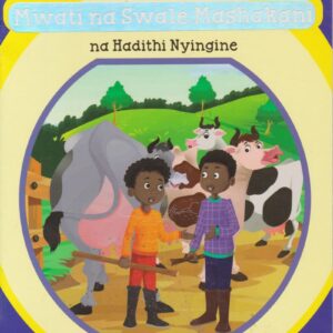 Mwati na Swale Mashakani na Hadithi Nyingine lvl 2 (Queenex)
