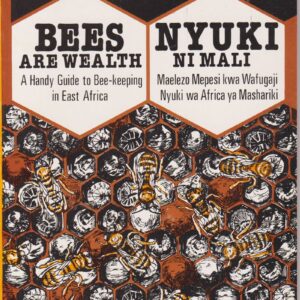 Bees are Wealth -Nyuki ni Mali (KLB)