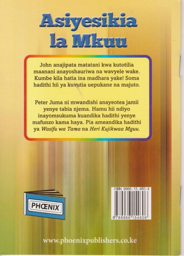 Asiyesikia la Mkuu (Phoenix) - Image 2
