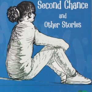 Life Series: Second Chance and Othe Stories (Storymoja)
