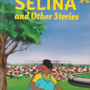 Value Series: Selina and other Stories 4c (Storymoja)
