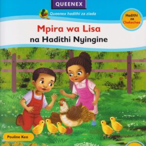 Hadithi za Chekechea : Mpira wa Lisa na Hadithi Nyingine (Queenex)