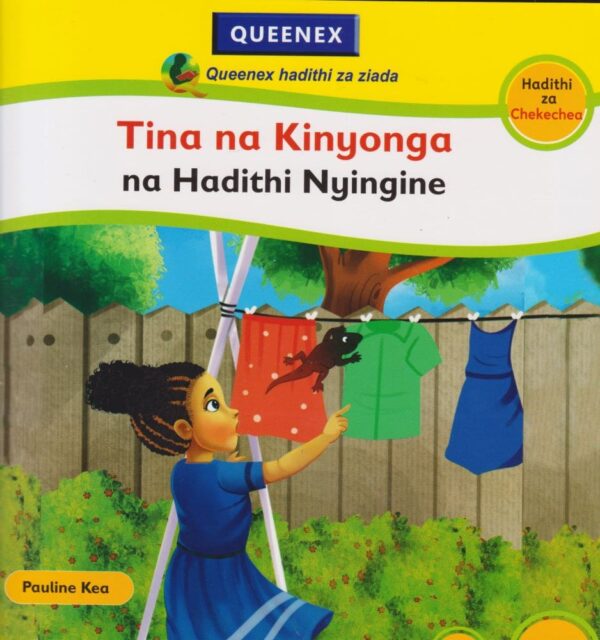 Hadithi za Chekechea : Tina na Kinyonga na Hadithi Nyingine (Queenex)