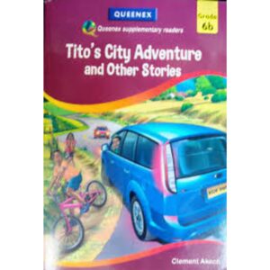 Titos City Adventure And Other Stories GD6B (Queenex)