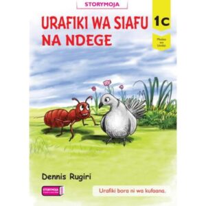 Urafiki wa Siafu na Ndege (Storymoja)
