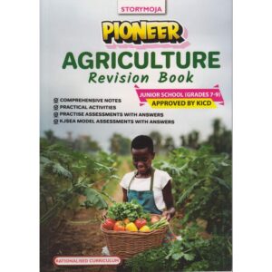 Storymoja Pioneer Agriculture Revision GD7-9 (Rtd)