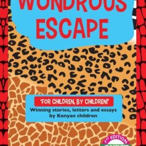 Wondorous escape (Storymoja)